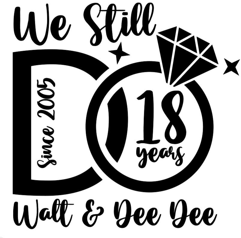 We Still Do T-Shirt (Vinyl) - Customizable