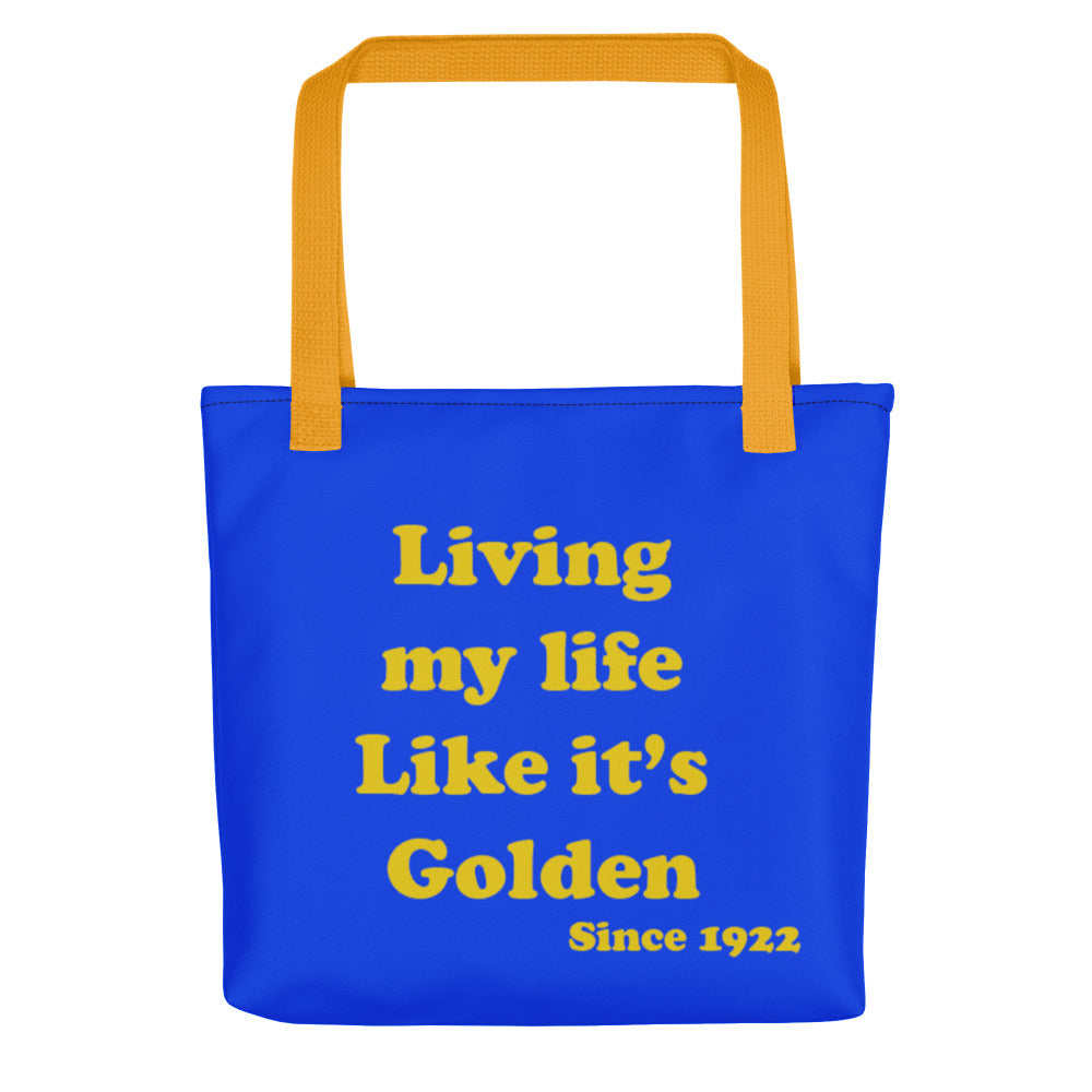 Living My Life Like It's Golden Tote bag